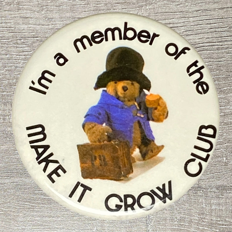 Vintage I’m A Member Of The Make It Grow Club Paddington Bear 1980s Pin Badge