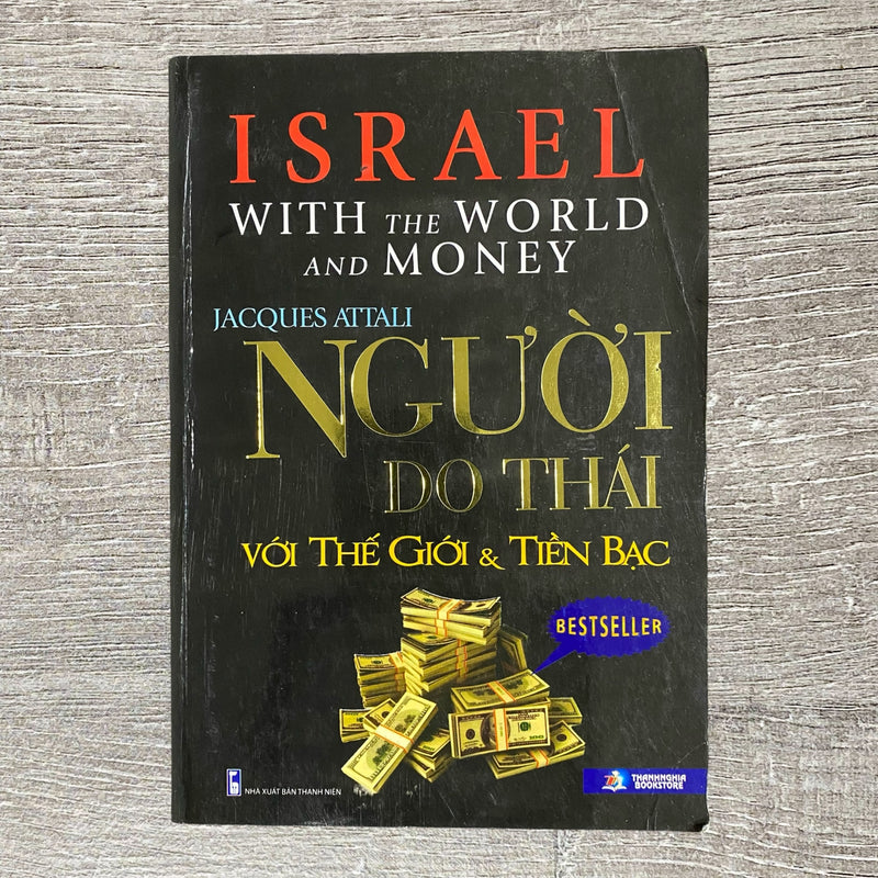 Israel With The World And Money By Jacques Attali Vietnamese 2019 Paperback Book