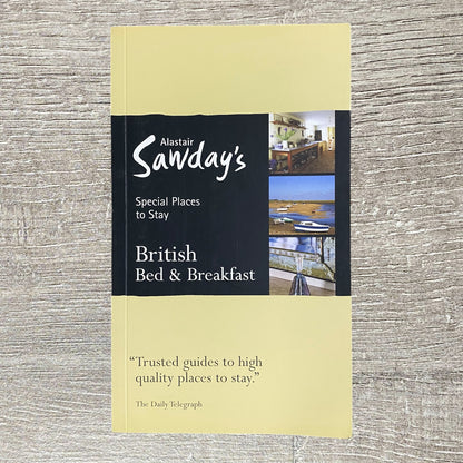 Alastair Sawday's Special Places To Stay British Bed & Breakfast 2011 Paperback