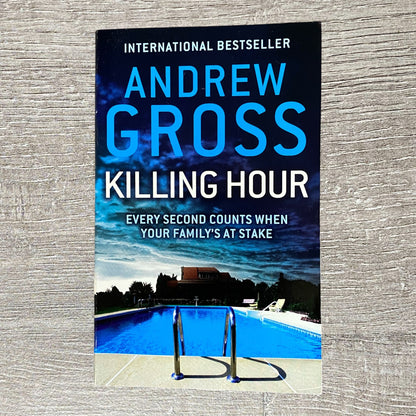 Killing Hour By Andrew Gross Thriller Novel 2012 Paperback Book