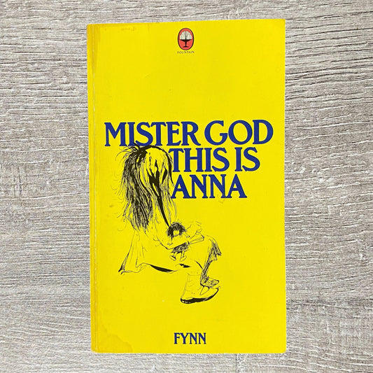 Vintage Mister God This Is Anna By Fynn Fountain Books 1977 Paperback Book