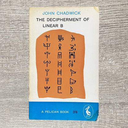 The Decipherment Of Linear B By John Chadwick Pelican Books 1961 Paperback Book