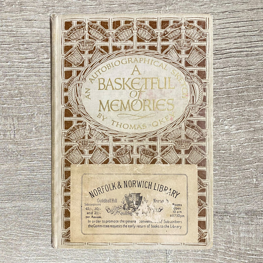 Vintage A Basketful Of Memories By Thomas Okey 1930 Hardcover Book Rare