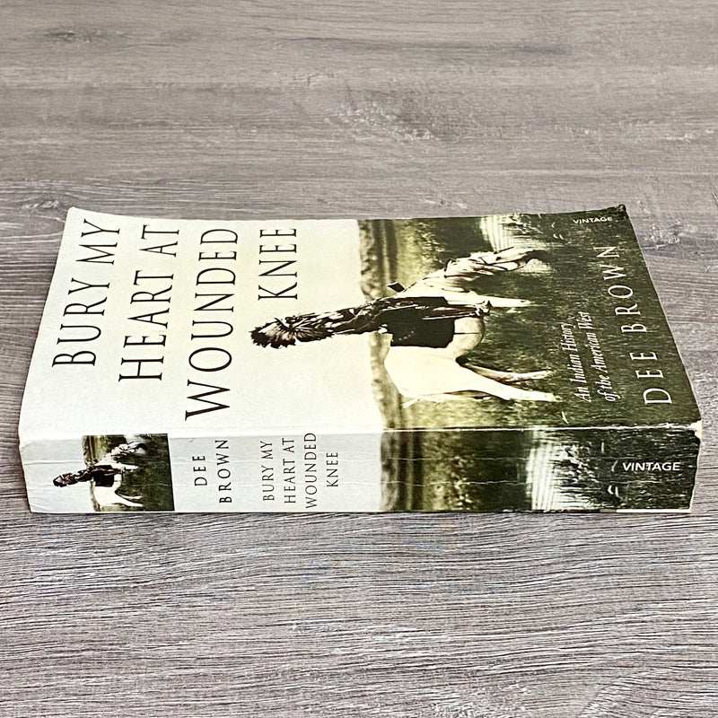 Bury My Heart At Wounded Knee Indian American West Dee Brown 1991 Paperback