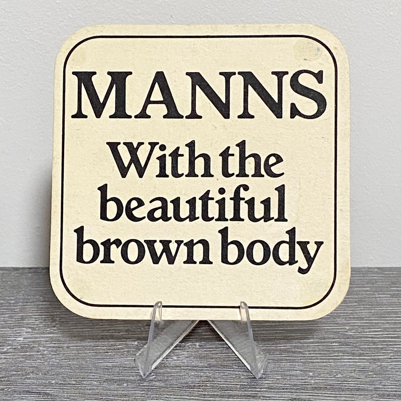 Vintage Manns With The Beautiful Brown Body Beer Mat Collectible 1970s Coaster