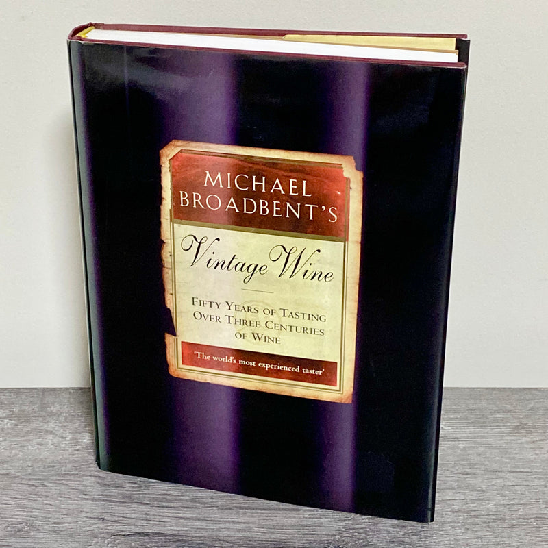 Michael Broadbent's Vintage Wine Hardcover Fifty Years Of Tasting Signed Rare