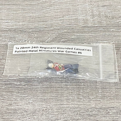 1x 28mm 24th Regiment Wounded Casualties Painted Metal Miniatures War Games #6