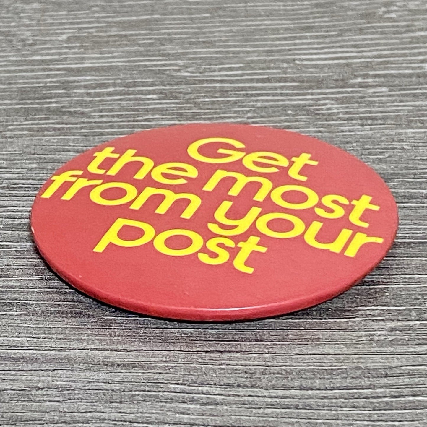 Vintage Post Office “Get The Most From Your Post” Collectible Pin Badge Button